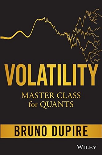Volatility Master Class for Quants (Wiley Finance)