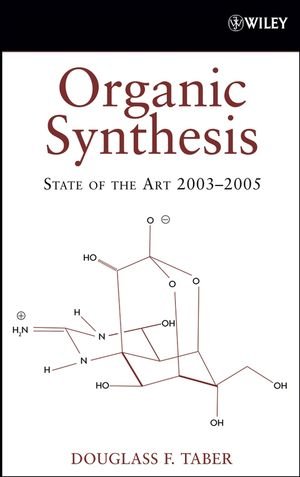 Organic Synthesis: State of the Art 2003 - 2005