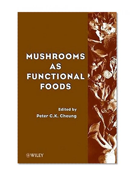 Mushrooms as Functional Foods