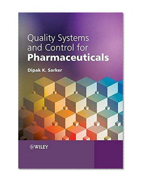 Quality Systems and Controls for Pharmaceuticals