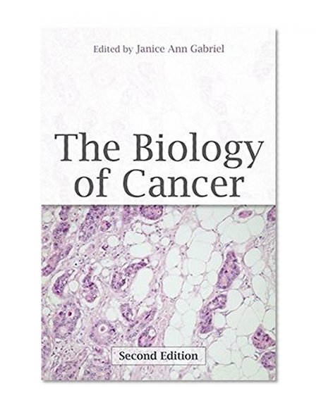 The Biology of Cancer