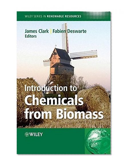 Introduction to Chemicals from Biomass
