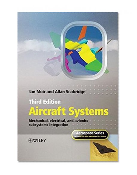 Aircraft Systems: Mechanical, Electrical and Avionics Subsystems Integration