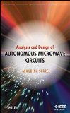 Analysis and Design of Autonomous Microwave Circuits