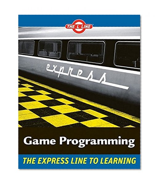 Book Cover Game Programming: The L Line, The Express Line to Learning