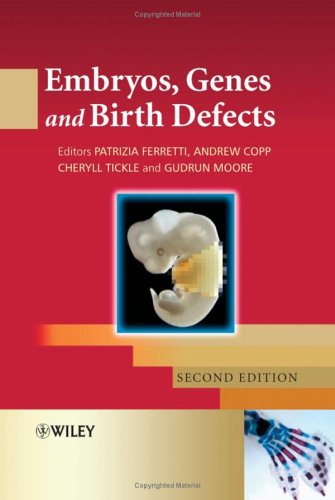 Embryos, Genes and Birth Defects (2nd Edition)
