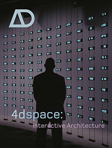 4dspace: Interactive Architecture (Architectural Design)