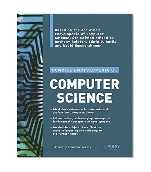 Concise Encyclopedia of Computer Science
