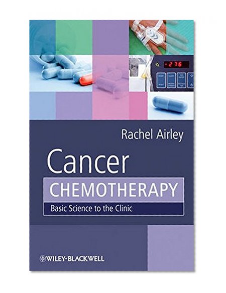 Book Cover Cancer Chemotherapy: Basic Science to the Clinic
