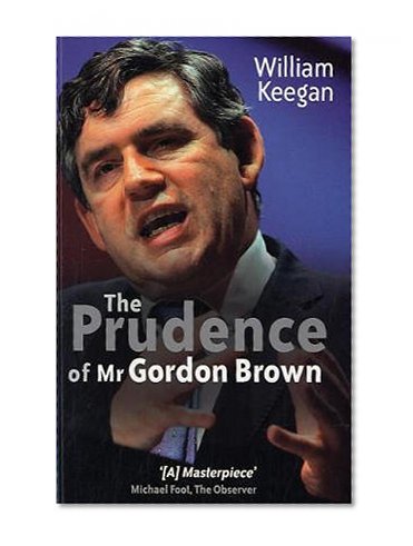 The Prudence of Mr. Gordon Brown
