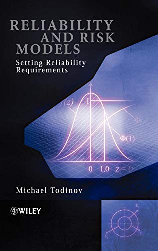 Reliability and Risk Models: Setting Reliability Requirements