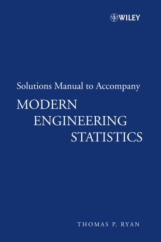 Modern Engineering Statistics, Solutions Manual