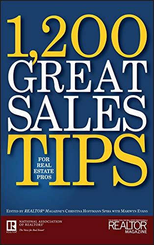 1,200 Great Sales Tips for Real Estate Professionals