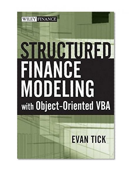 Book Cover Structured Finance Modeling with Object-Oriented VBA