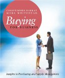 Buying for Business: Insights in Purchasing and Supply Management
