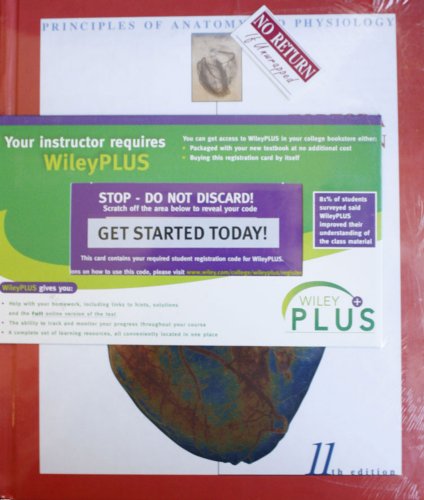 Principles of Anatomy and Physiology 11th Edition with Atlas and Registration Card and Wiley Plus Set