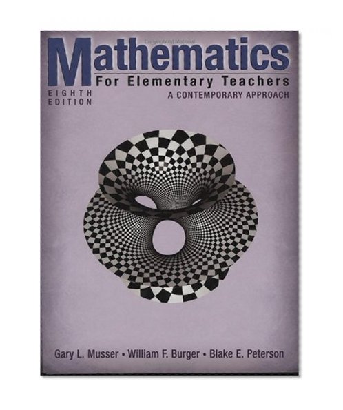 Mathematics for Elementary Teachers: A Contemporary Approach