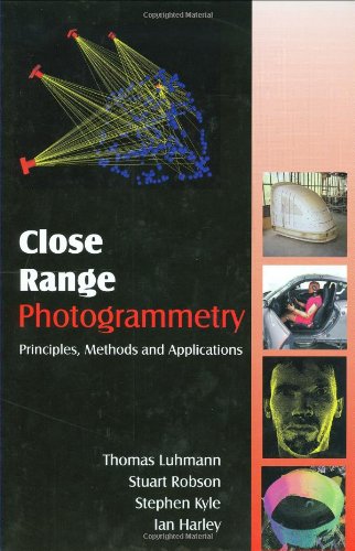 Close Range Photogrammetry: Principles, Techniques and Applications