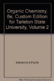 Organic Chemistry, 8e, Custom Edition for Tarleton State University, Volume 2