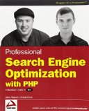 Professional Search Engine Optimization with PHP: A Developer's Guide to SEO