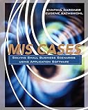 MIS Cases: Solving Small Business Scenarios Using Application Software