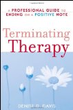Terminating Therapy: A Professional Guide to Ending on a Positive Note