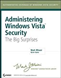 Administering Windows Vista Security: The Big Surprises
