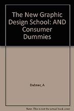The New Graphic Design School: AND Consumer Dummies