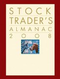 Stock Trader's Almanac 2008 (Almanac Investor Series)