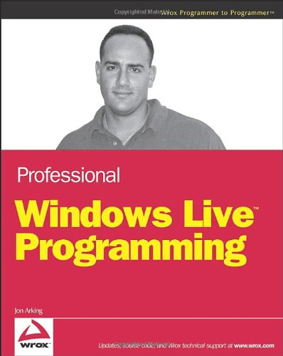 Professional Windows Live Programming (Programmer to Programmer)
