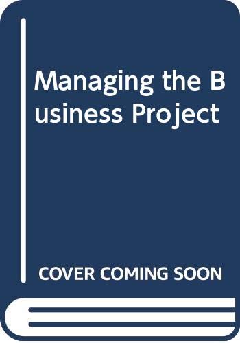 Managing the Business Project