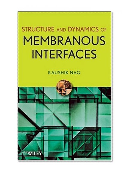 Structure and Dynamics of Membranous Interfaces