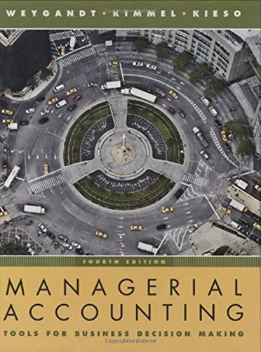 Managerial Accounting: Tools for Business Decision Making