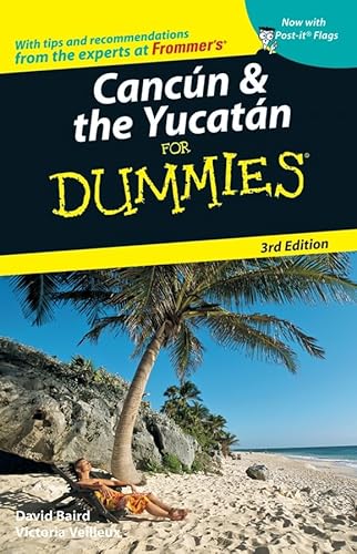 Cancun & the Yucatan For Dummies