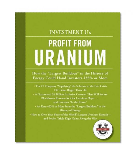 Investment University's Profit from Uranium