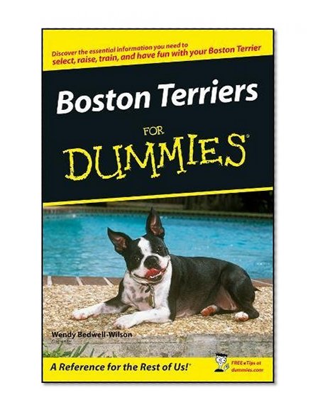 Boston Terriers For Dummies