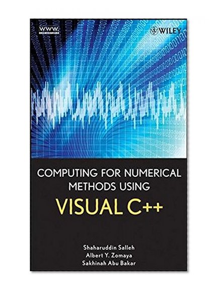 Computing for Numerical Methods Using Visual C++