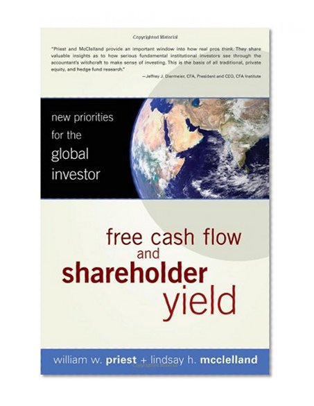 Free Cash Flow and Shareholder Yield: New Priorities for the Global Investor