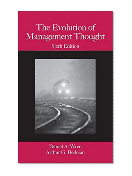 The Evolution of Management Thought