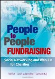 People to People Fundraising: Social Networking and Web 2.0 for Charities