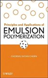 Principles and Applications of Emulsion Polymerization