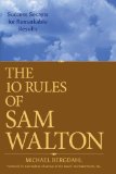 The 10 Rules of Sam Walton: Success Secrets for Remarkable Results