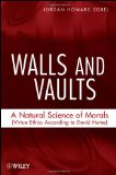 Walls and Vaults: A Natural Science of Morals (Virtue Ethics According to David Hume)