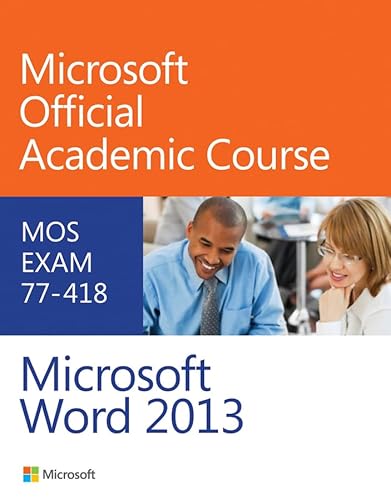 Exam 77-418 Microsoft Word 2013