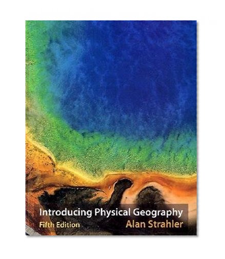 Introducing Physical Geography