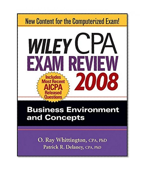 Wiley CPA Exam Review 2008: Business Environment and Concepts (Wiley CPA Examination Review: Business Environment & Concepts)