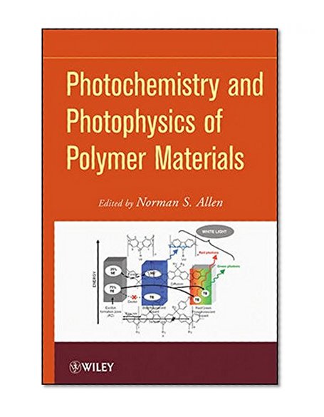 Photochemistry and Photophysics of Polymeric Materials