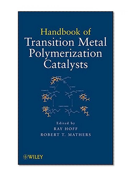 Handbook of Transition Metal Polymerization Catalysts