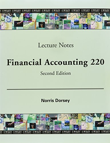 Financial Accounting 220 Lecture Notes, 2nd Edition