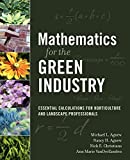 Mathematics for the Green Industry: Essential Calculations for Horticulture and Landscape Professionals